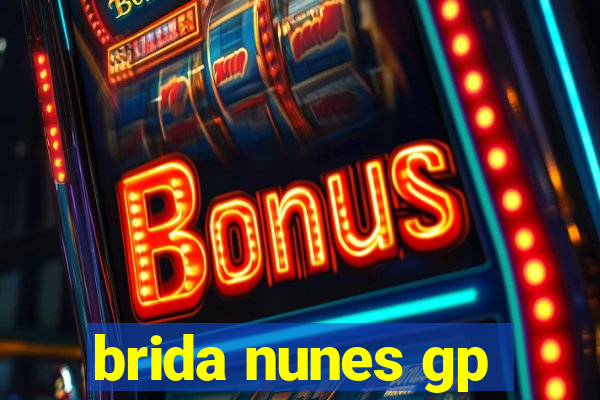 brida nunes gp